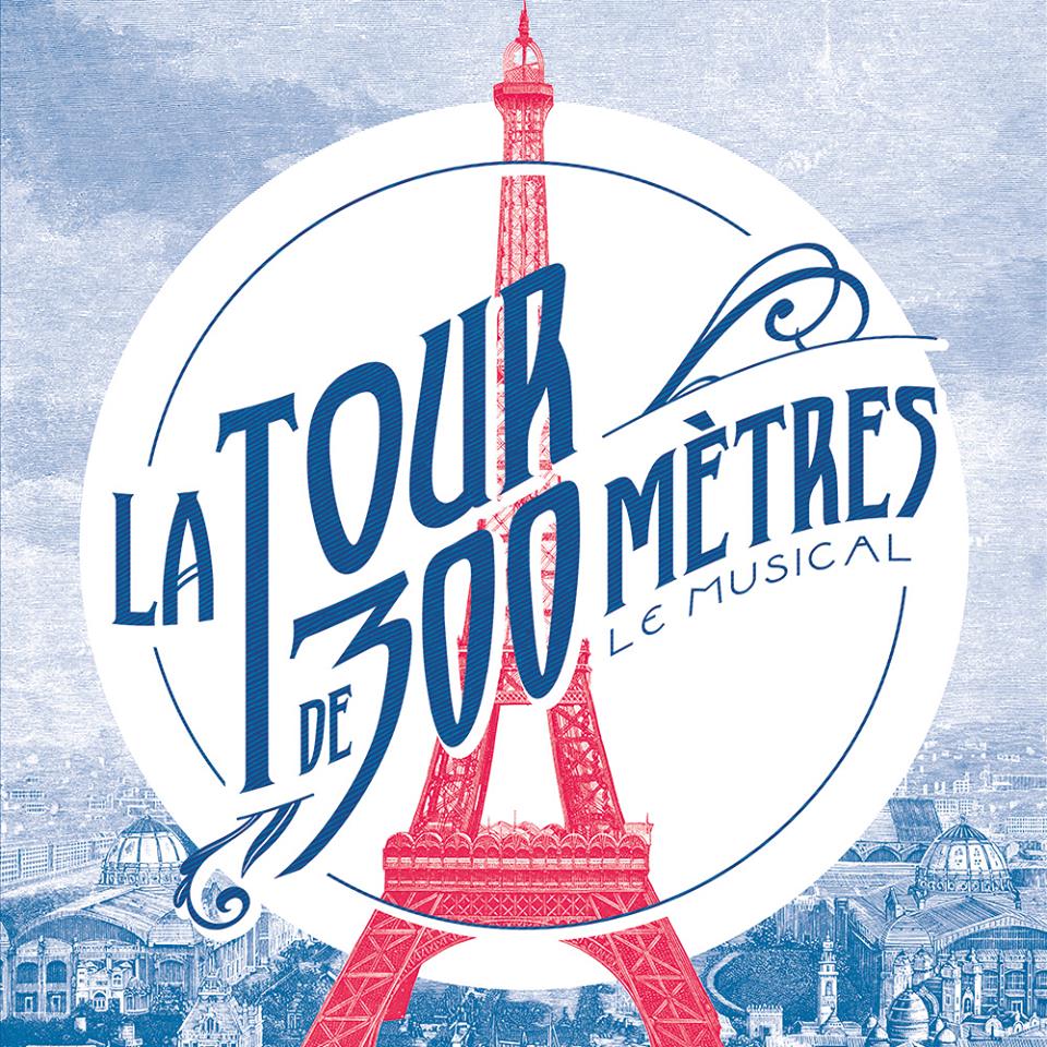 Banner do musical La Tour de 300 Mètres
