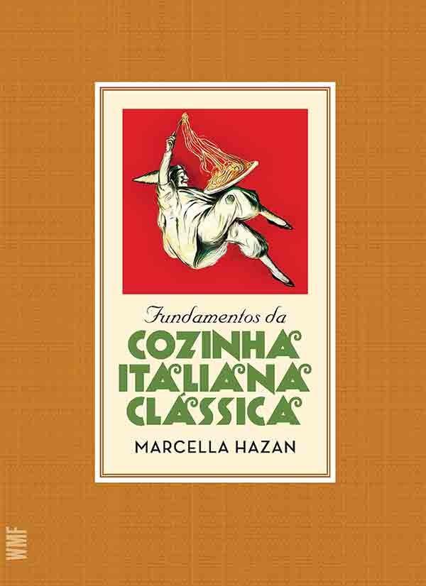 Fundamentos da cozinha italiana clássica – livro de receita Fundamentos da cozinha italiana clássica – livro de receita