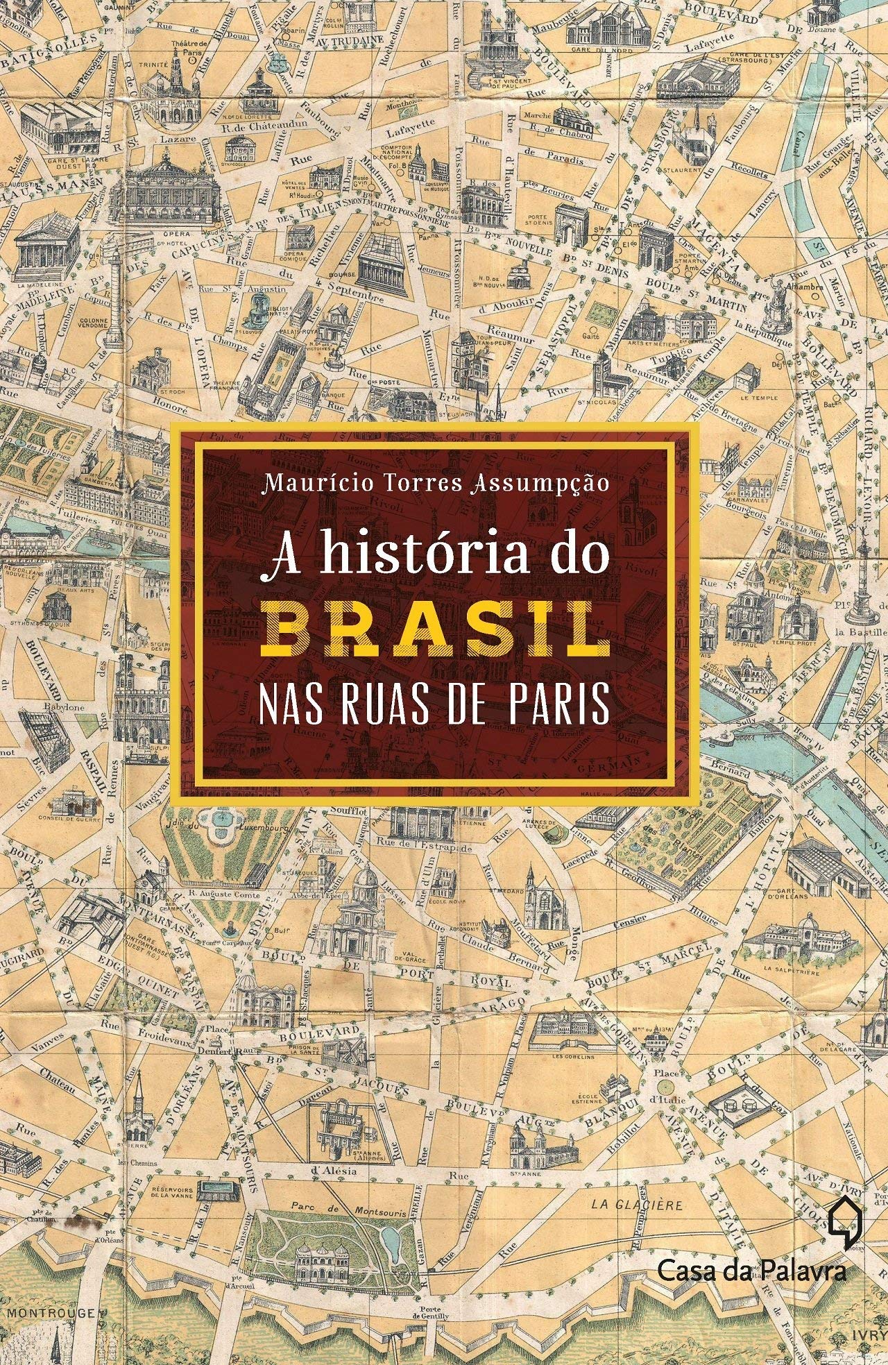 A história do Brasil nas ruas de Paris