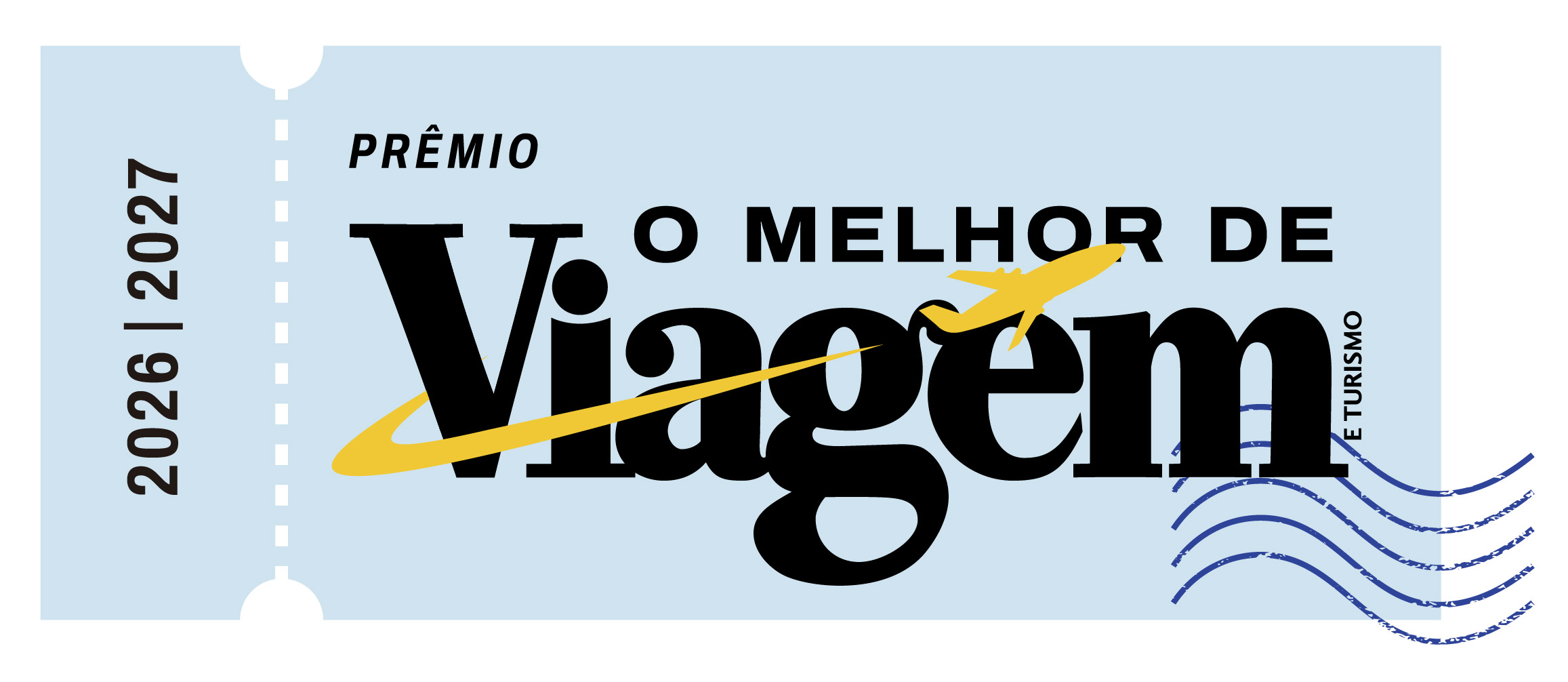 Bilhete de avião azul claro com o texto PRÊMIO O MELHOR DE Viagem E TURISMO em preto, com um avião amarelo sobrevoando a palavra Viagem. À esquerda, 2026 | 2027 na vertical. À direita, um carimbo postal azul